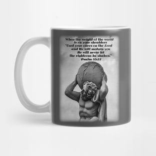 Cast your cares on the Lord - Psalm 55:22 Mug